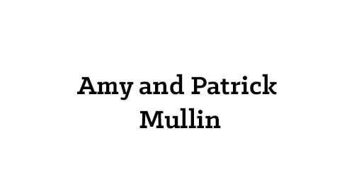 Amy and Patrick Mullin