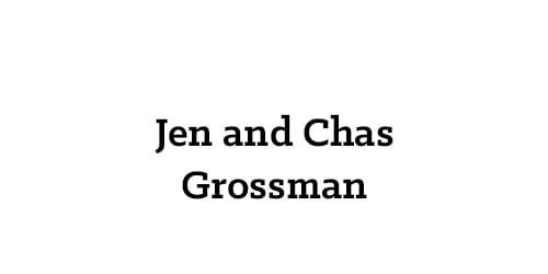 Jen and Chas Grossman