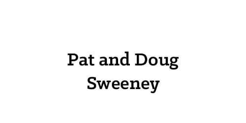 Pat and Doug Sweeney