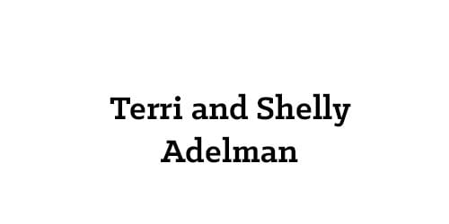 Terri and Shelly Adelman