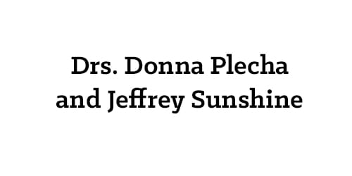 Drs. Donna Plecha and Jeffrey Sunshine