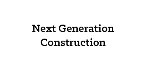 Next Generation Construction.