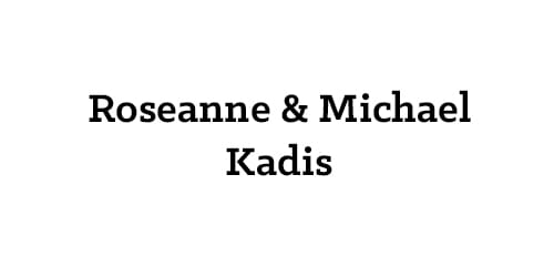 Roseanne and Michael Kadis