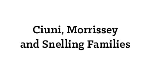 Ciuni, Morrissey and Snelling Families
