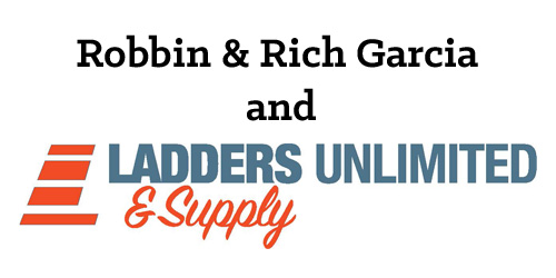 Robbin & Rich Garcia and Ladders Supply Unlimited