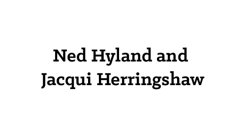 Ned Hyland and Jacqui Herringshaw