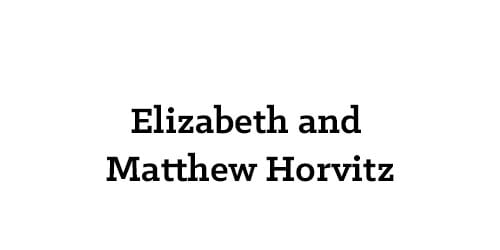 Elizabeth and Matthew Horvitz