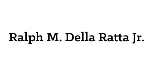 Ralph M. Della Ratta Jr.