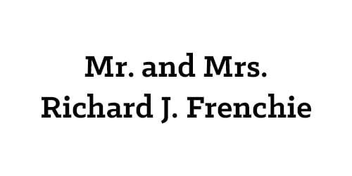 Mr. and Mrs. Richard J. Frenchie