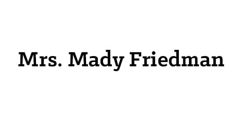 Mrs. Mady Friedman