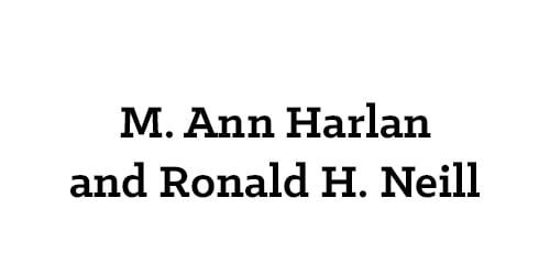 M. Ann Harlan and Ronald H. Neill