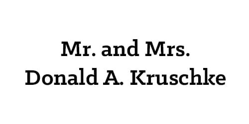 Mr. and Mrs. Donald A. Kruschke