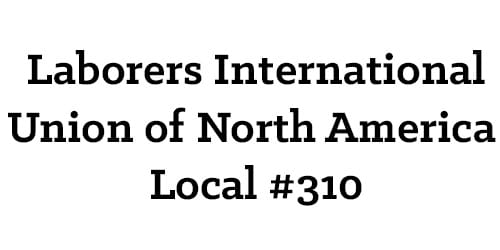 Laborers International Union of North America - Local #310