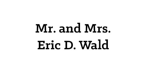 Mr. and Mrs. Eric D. Wald