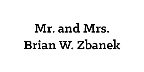 Mr. and Mrs. Brian W. Zbanek