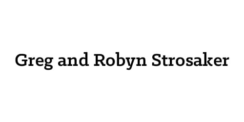 Greg and Robyn Strosaker