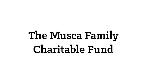 The Musca Family Charitable Fund